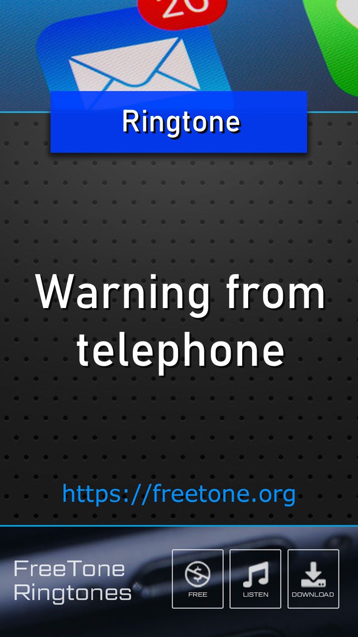 Ringtone: Warning from telephone, Free Download