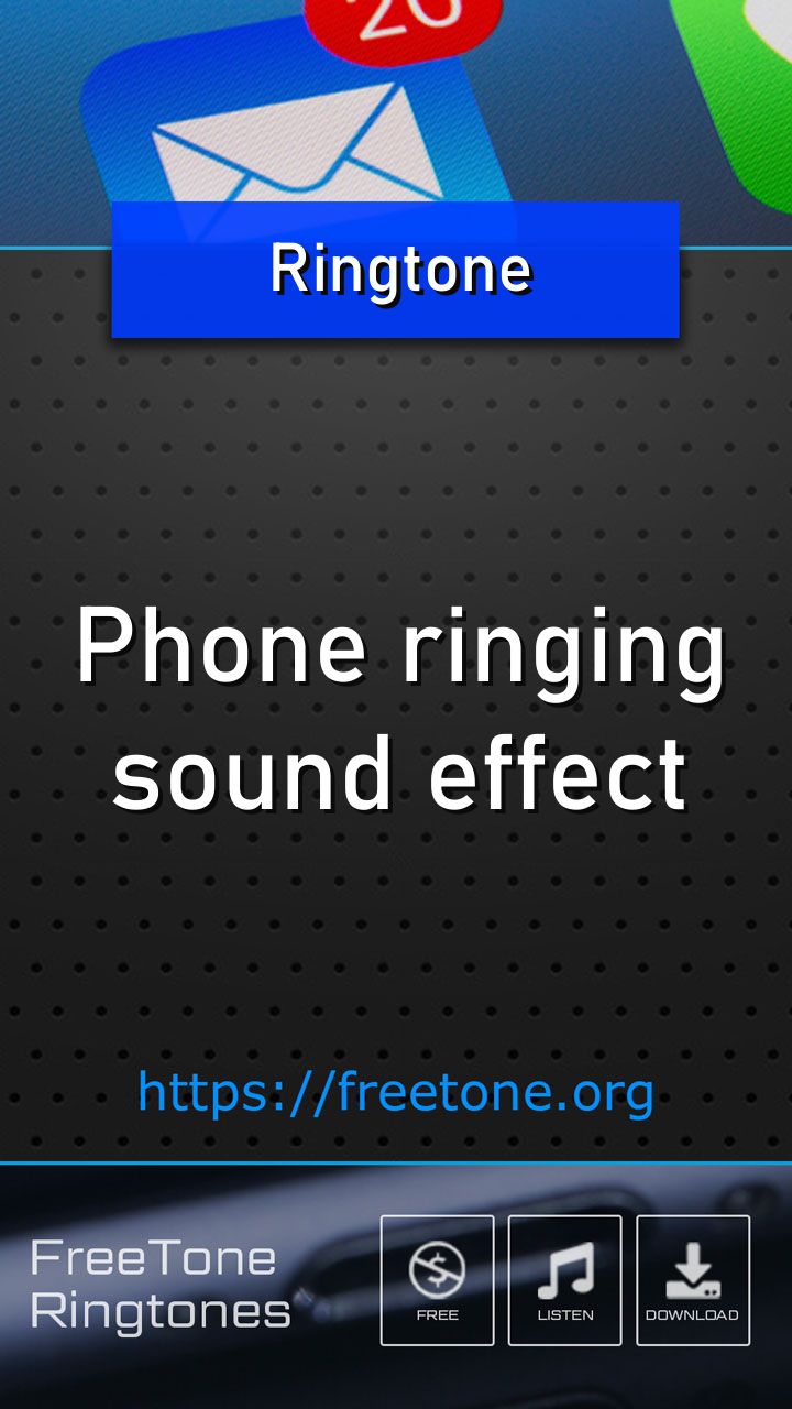 Phone ringing – Sound Effect Ringtone | Free Download