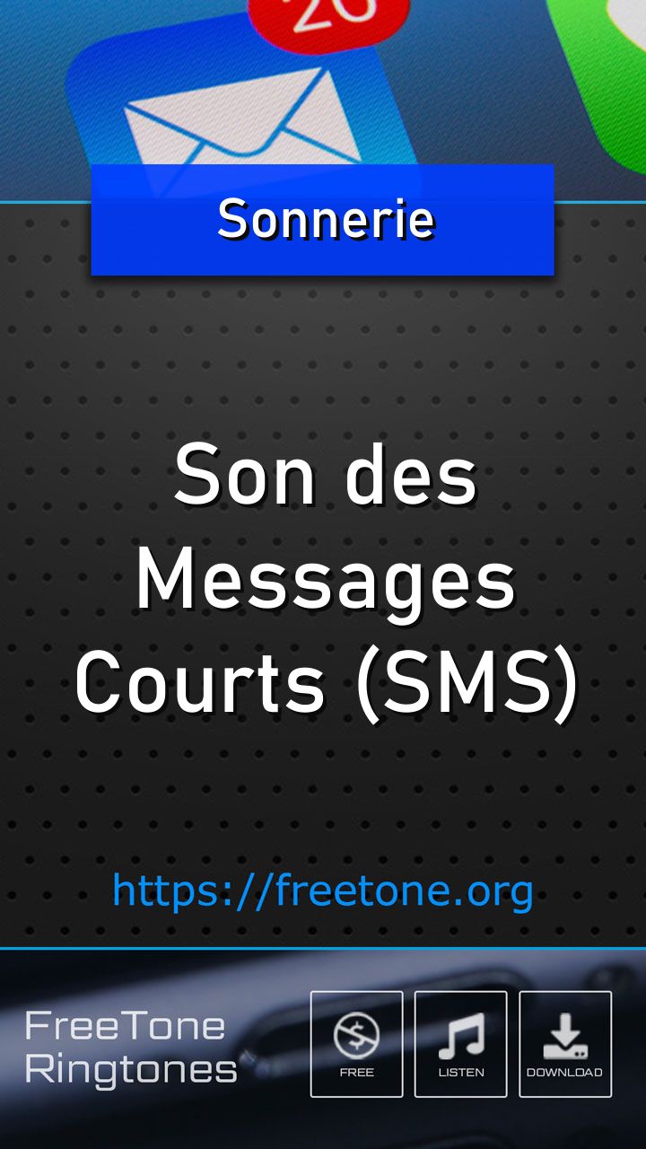 Scs Message Sonnerie: Son des Messages Courts (SMS), Téléchargement gratuit